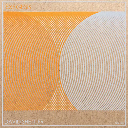 David Shettler - Exegesis